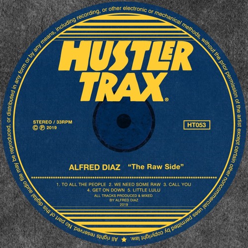 [HT053] Alfred Diaz - The Raw Side EP [Out Now]