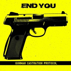 Gunman Castration Protocol