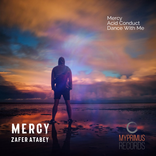 Mercy (Original Mix) - Zafer Atabey [MyPrimus Records]