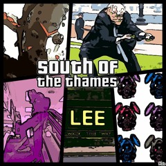 South of the Thames (Ft. Cloutgod duggie) [Official Audio]