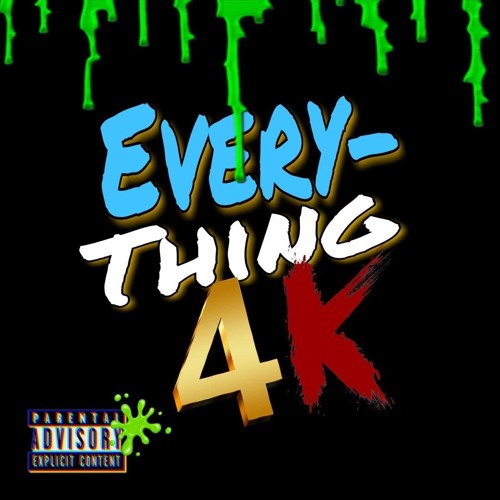 Big Slugg x Everything 4k
