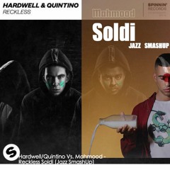 H@rdwell/QU1INtin0 Vs. MahMQQd - Reckle$$ $oldi (Jazz SmashUp)