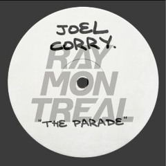 Joel Corry vs Justice - The Parade vs We Are Your Friends (Ray Montreal Mashup)