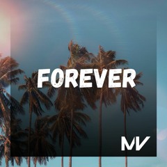 Markvard- Forever(Out on Spotify)