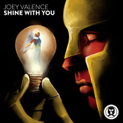 Joey Valence - Shine With You