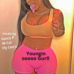 OOOO Girl ft. Saucy P 40 Cal X Fly Cee's