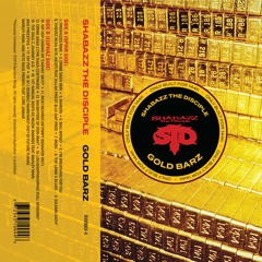 Shabazz The Disciple Gold Barz Snippets Side B