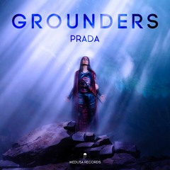 Grounders >>>OUT NOW!<<< @Medusa Records