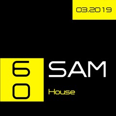 SAM Vol.60  03.19  House