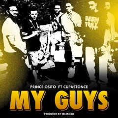 Prince Osito Ft Cupastonce - My Guys