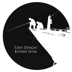Lens Design.      Ketart Sivik