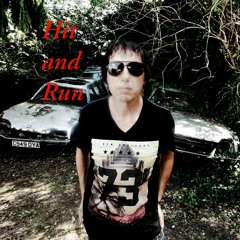 Hit And Run [watch the music video on you-tube]