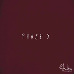 Phase X (Instrumental)