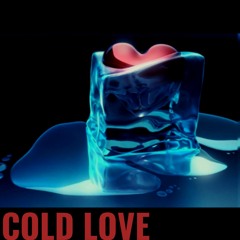 Cold Love