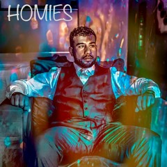 "HOMIES"