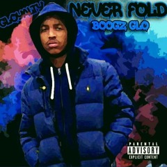 K$ Boogz -Never Fold(Prod.KingLeeboy)