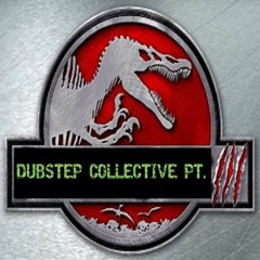 Dubstep Collective Pt. 3
