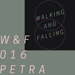 W&F 016: PETRA
