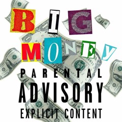 BIG MONEY ft Douzie