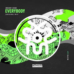 Insert Coin - Everybody (Original Mix) | FREE DOWNLOAD
