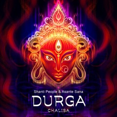 Shanti People & Asante Sana - Durga Chalisa (cut)