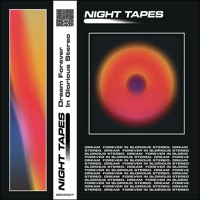 Night Tapes - Forever