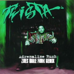 Adrenaline Rush (ZUES Baile Funk Remix)