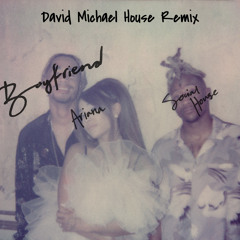 AG & SH - Boyfriend (David Michael House Remix) INSTRUMENTAL