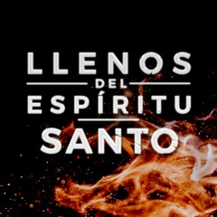 Serie: Llenos del Espíritu Santo Pt.1 | Pst. Claudio Páramo - Domingo 28 de julio