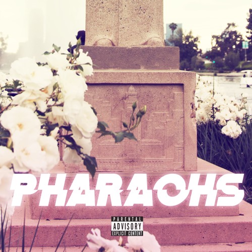 PHARAOHS - DOM KENNEDY featuring Jay 305, The Game & MoeRoy