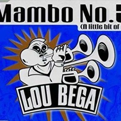 Lou Bega - Mambo No.5 (EXHERT DNB REMIX)