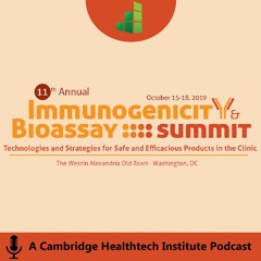 Immunogenicity Summit 2019 | From Cell & Gene Therapy to Biostatistics