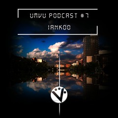 UMVU Podcast #7 | Iankoo