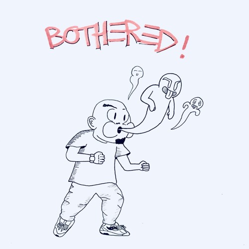 BOTHERED!  (Prod. by Ghostie)