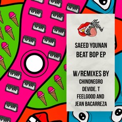 Saeed Younan - Beat Bop - Delicious Recordings