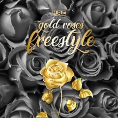 Gold Roses [Freestyle]