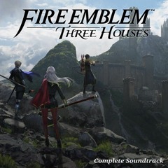 Fire Emblem -The Apex Of The World (Rain [Three Houses])