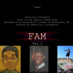 Same - TVM Killa FT. Dirtywhite