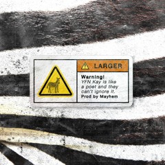 YFN Kay - Larger [#ProdByMayhem]