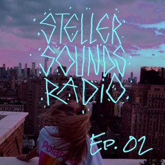 StellerSounds Radio #02