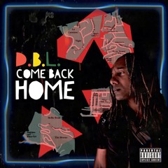DBL - COME BACK HOME