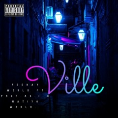VIllE ( ft Prof.As.I & Matiyo World  )