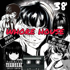 Whore House Intro (Prod. Rogue Dmnd.)