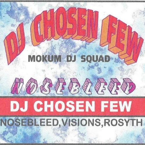 Chosen Few---Nosebleed Visions--1997