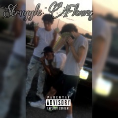 Struggle Flowz (Feat. Fifty 3Thirty, Cooley Scamz)