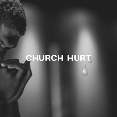 Church Hurt: Episode 1