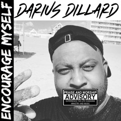 Encourage Myself (Produced By Sauceonnit)