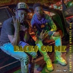 Racks On Me