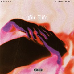 For Life [Prod. by Addy!]