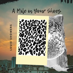 A Mile In Your Shoes